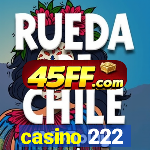 casino 222